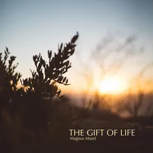 The Gift of Life