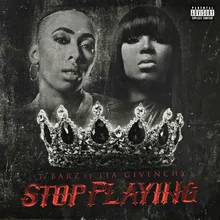 Stop Playing (feat. LIA GIVENCHY)