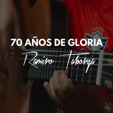 70 Años de Gloria