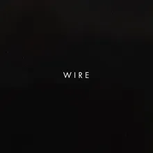 Wire