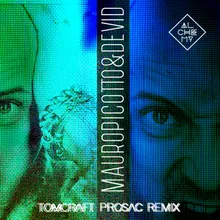 Prosac-Mauro Picotto & Devid Remix