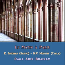 Le Matin à Paris (Raga Ahir Bhairav)-Instrumental