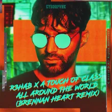 All Around the World (La La La) [Brennan Heart Remix]