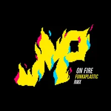 On Fire-Funkaplastic Remix