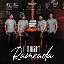 El de la Super Rameada-En Vivo