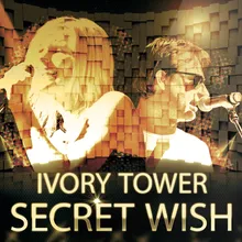 Ivory Tower-Miguel & Chris Remix