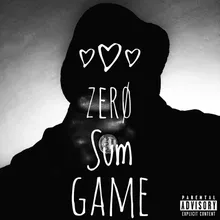 Zero Sum Game-Instrumental