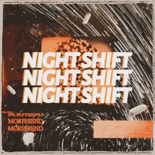 Night Shift (feat. Godhand)