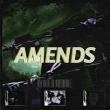 Amends