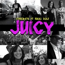 Juicy (feat. Nikki Diaz)
