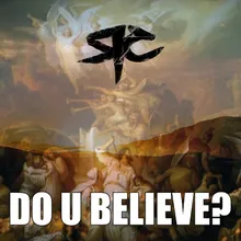 Do U Believe?