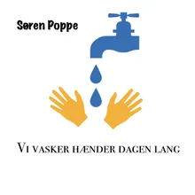 Vi vasker hænder dagen lang