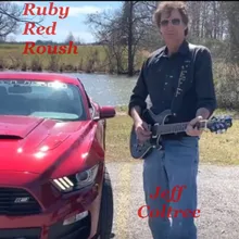 Ruby Red Roush