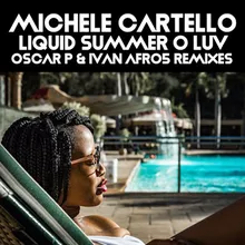 Liquid Summer O Luv-Oscar P & Ivan Afro5 Ancestral Soul Mix