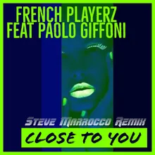 Close to You-Steve Marrocco Remix