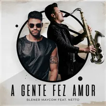 A Gente Fez Amor-Remix