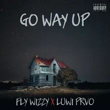 Go Way up (Radio Edit Re-Mastered)