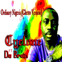 Ordinary Nigeria-Ghetto Version