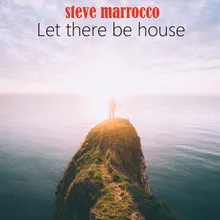 Let There Be House