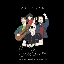 Cristina-Massivedrum Remix Edit