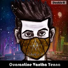 Quarantine Vantha Yenna