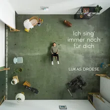 Ich sing' immer noch für dich