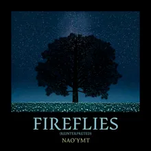 Fireflies (Reinterpreted)