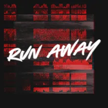 Run Away