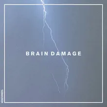 Brain Damage