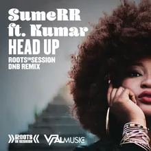 Head up-RootsInSession DNB Remix