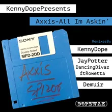 All I'm Askin'-Kenny Dope 2020 Mixx