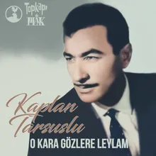 O Kara Gözlere Leylam