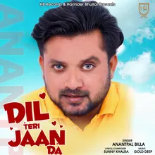 Dil Teri Jaan Da