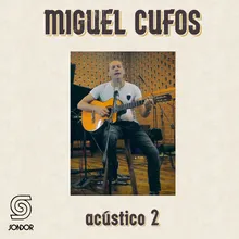 Me Cuesta Tanto Olvidarte-Versión Acústica