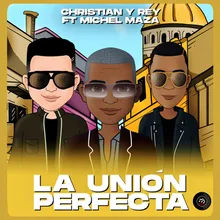 La Unión Perfecta