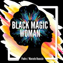 Black Magic Woman-En Español
