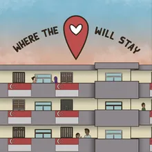 Where the Heart Will Stay