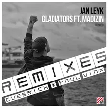 Gladiators (Cuebrick Remix)-Extended Mix