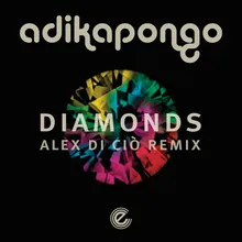 Diamonds-Alex Di Ciò Remix