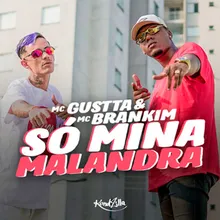 Só Mina Malandra