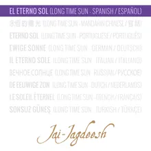 El Eterno Sol (Long Time Sun - Spanish / Español)