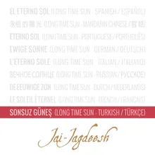 Sonsuz Güneş (Long Time Sun)-Turkish / Türkçe