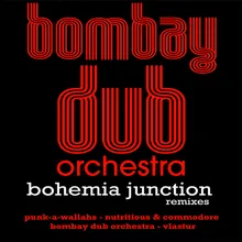 Bohemia Junction-Bombay Dub's Old School Dun