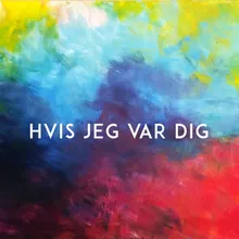 Hvis Jeg Var Dig