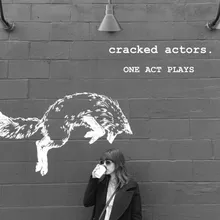 Cracked Actor