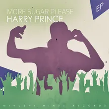 More Sugar Please-Prince's Mix