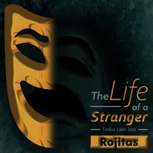 The Life Of a Stranger