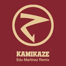 Kamikaze-Edu Martínez Remix