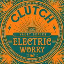 Electric Worry-The Weathermaker Vault Series