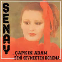 Beni Sevmekten Korkma